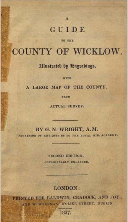 Guide to the County of Wicklow by R.N. Wright 1827